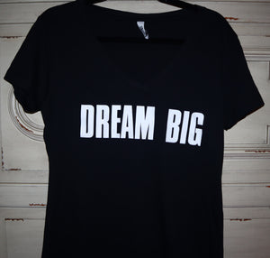 Dream Big Unisex T-Shirt