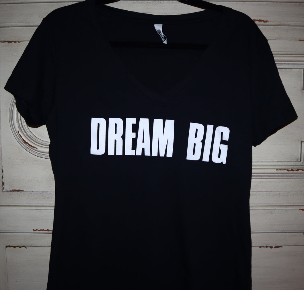 Dream Big Unisex T-Shirt